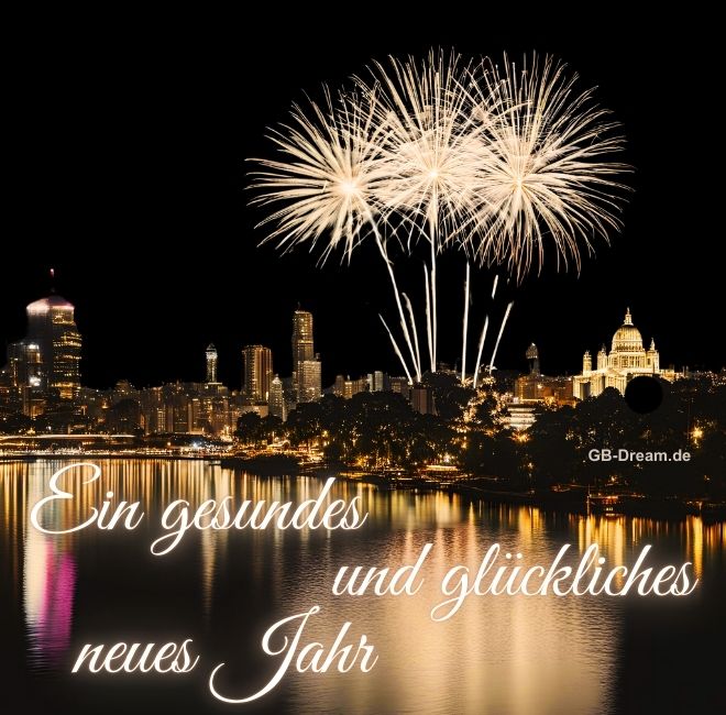 Ein Gesundes und Glückliches neues Jahr!