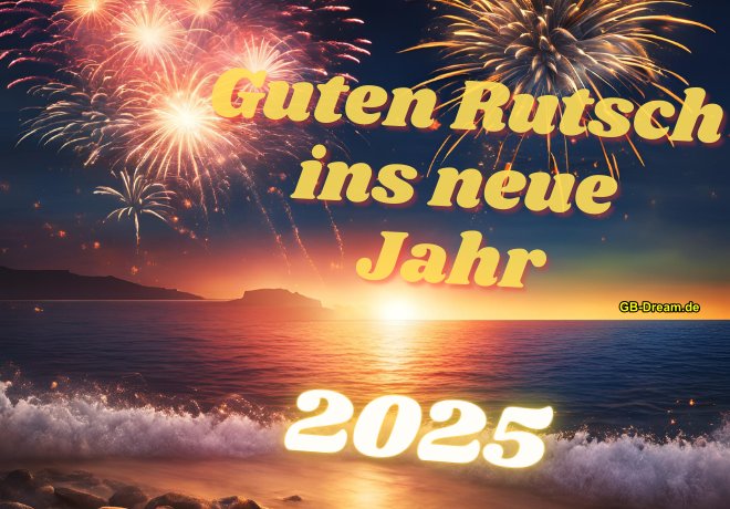 Guten Rutsch ins neue Jahr 2025